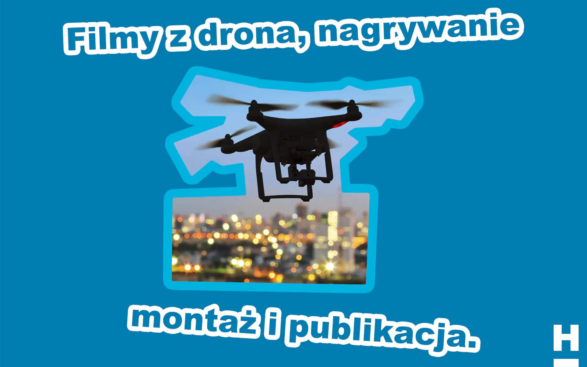 Nagrywanie filmów z drona w Trójmieście - Gdańsk, Gdynia, Sopot.